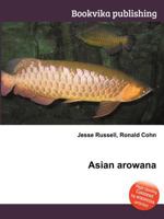 Asian Arowana 5510563885 Book Cover