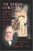 The Shorter Family: England, America and Africa in the History of a Family 0788422936 Book Cover