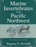 Marine Invertebrates of the Pacific Northwest 0295975628 Book Cover