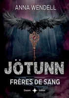 Jötunn - Frères de Sang (French Edition) B0F9K8462X Book Cover