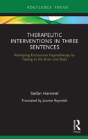 Therapeutic Interventions in Three Sentences 1032570814 Book Cover