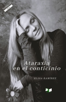 Ataraxia en el conticinio B09LGWT75N Book Cover