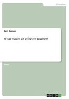 What makes an effective teacher? 3668713383 Book Cover