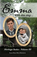 Emma: With this ring... (Heritage Series) 195998005X Book Cover