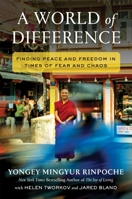 A World of Difference: Finding Peace and Freedom in Times of Fear and Chaos 1538779536 Book Cover