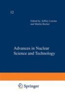 Advances In Nuclear Science and Tech Volume 12 1461399181 Book Cover