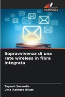 Sopravvivenza di una rete wireless in fibra integrata (Italian Edition) 6208703077 Book Cover