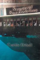Streetcar Sandwiches 196167730X Book Cover