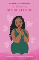 En phase avec ma solitude (French Edition) 2982446901 Book Cover