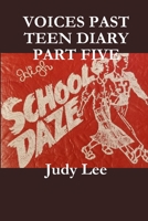 VOICES Teen Age Diary Past Part Five 0359913806 Book Cover