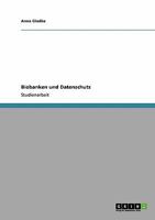 Biobanken und Datenschutz 3640301226 Book Cover