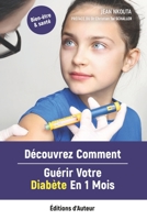 Découvrez Comment Guérir Votre Diabète En 1 Mois null Book Cover