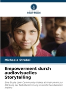 Empowerment durch audiovisuelles Storytelling 613968000X Book Cover