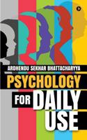 Psychology for Daily Use 1945825073 Book Cover