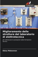 Miglioramento delle strutture del laboratorio di elettrotecnica (Italian Edition) 6208894212 Book Cover