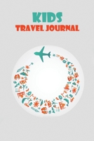 Kids Travel Journal: Workbook for camping kids full of awesome activities and columns to record experiences and memories, best gift for teens 1650366892 Book Cover
