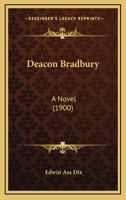 Deacon Bradbury 0548596301 Book Cover