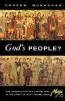 God's People: One Hundred and Ten Characters in the Story of the Scottish Church 0715206567 Book Cover