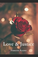 Love & Justice B09FC8CDTB Book Cover