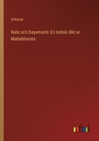 Nala och Dayamanti: En indisk dikt ur Mahabharata 3368901044 Book Cover