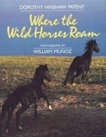 Where the Wild Horses Roam (Clarion Nonfiction) 0899195075 Book Cover