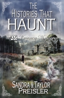 The Histories That Haunt: A Q&Z Regency Mystery B0G8ZYBWKJ Book Cover