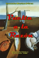 Vuelta a la Razón (Spanish Edition) 1257037099 Book Cover