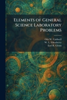Elements of General Science Laboratory Problems 1025630211 Book Cover