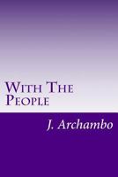 With The People: Why Not? 150256338X Book Cover