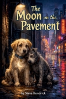 The Moon on the Pavement B0GX5JB4CR Book Cover