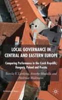 Local Governance in Central and Eastern Europe: Comparing Performance in the Czech Republic, Hungary, Poland and Russia (St Antony's Series) 0230500366 Book Cover