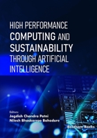 High Performance Computing and Sustainability Through Artificial Intelligence B0HJ816CQK Book Cover