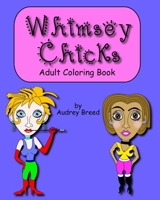 Whimsey Chicks Adult Coloring Book B0848T1M3H Book Cover
