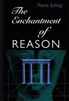 The Enchantment Of Reason 0822322145 Book Cover