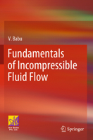 Fundamentals of Incompressible Fluid Flow 3030746585 Book Cover