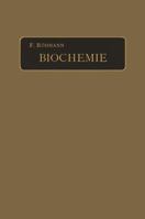 Biochemie: Ein Lehrbuch F�r Mediziner, Zoologen Und Botaniker (Classic Reprint) 3642903096 Book Cover