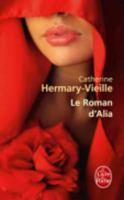 Le roman d'Alia 2253128198 Book Cover