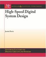 High-Speed Digital System Design 1598291343 Book Cover