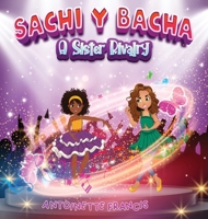 Sachi Y Bacha: A Sister Rivalry B0FZF7YMWG Book Cover