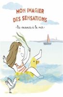 Mon imagier des sensations - Les vacances à la mer 2203207965 Book Cover