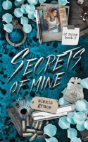 Secrets of Mine: An FBI Dark Reverse Harem Romance (Of Mine Book 2) 1918257027 Book Cover