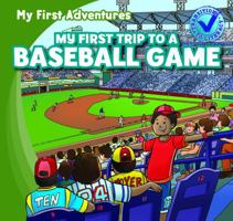 My First Trip to a Baseball Game /Mi Primer Partido de Beisbol 1433973073 Book Cover