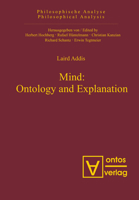 Mind: Ontology and Explanation: Collected Papers 1981-2005 3110326728 Book Cover