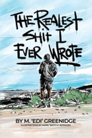 The Realest Shit I Ever Wrote B0GR5VJ624 Book Cover