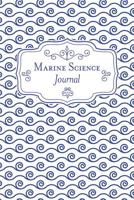 Marine Science Journal: Marine Biology / Oceanography Notepad 1091688176 Book Cover