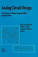 Analog Circuit Design: Low-Power Low-Voltage, Integrated Filters and Smart Power 1441951490 Book Cover