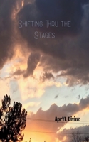 Shifting Thru the Stages 9375270874 Book Cover