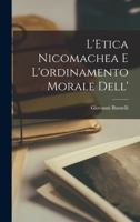 L'Etica Nicomachea e L'ordinamento Morale Dell' 1018275053 Book Cover
