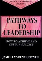 Pathways to Leadership 078790094X Book Cover