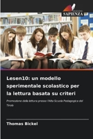 Lesen10: un modello sperimentale scolastico per la lettura basata su criteri (Italian Edition) 6208439477 Book Cover